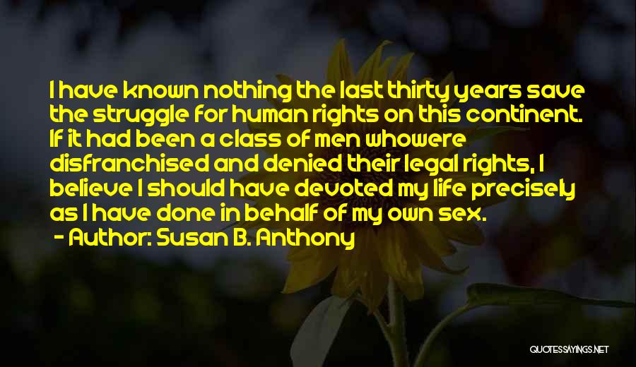 I Should Have Known Quotes By Susan B. Anthony