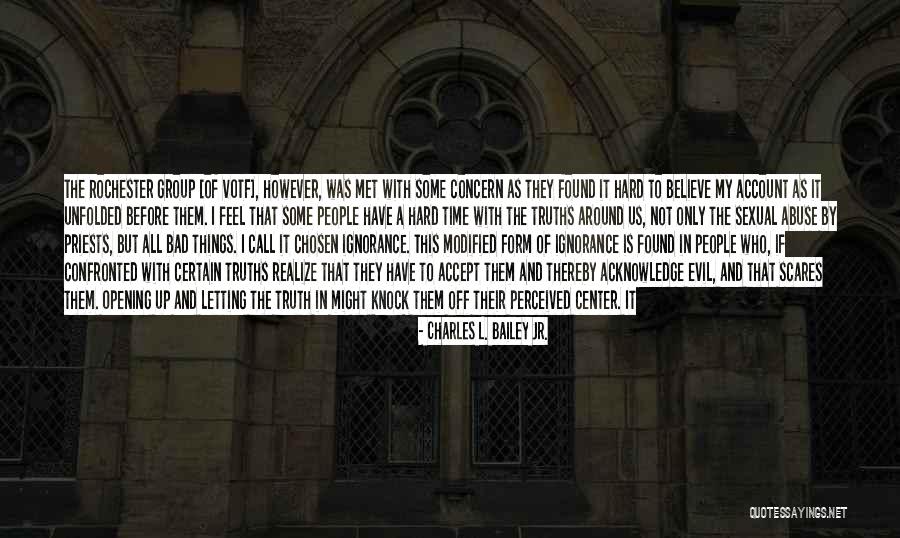 I Should Have Met You Before Quotes By Charles L. Bailey Jr.