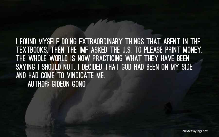 I Should Have Quotes By Gideon Gono