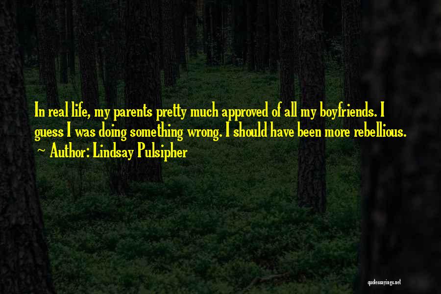 I Should Have Quotes By Lindsay Pulsipher