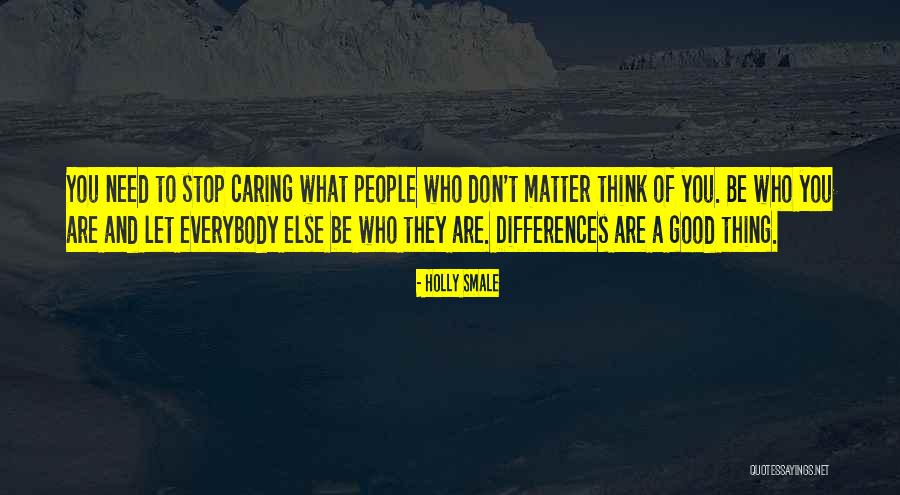 I Should Stop Caring Quotes By Holly Smale I Should Stop Caring Quotes By Holly Smale