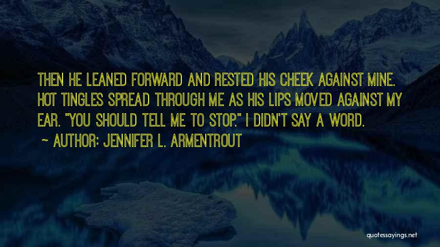 I Should Stop Quotes By Jennifer L. Armentrout