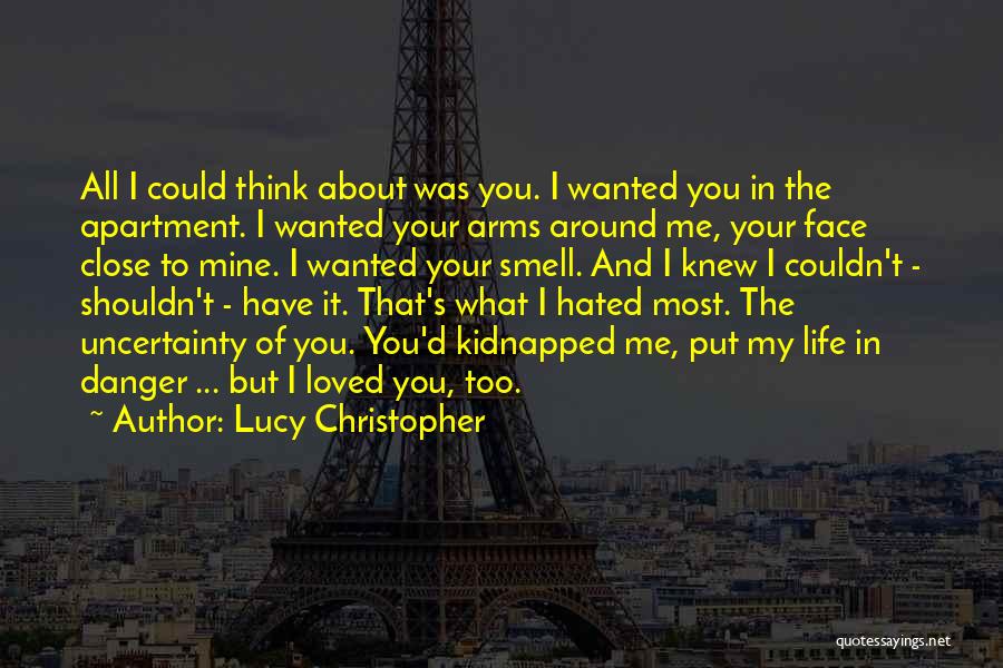 I Shouldn't Love You Quotes By Lucy Christopher