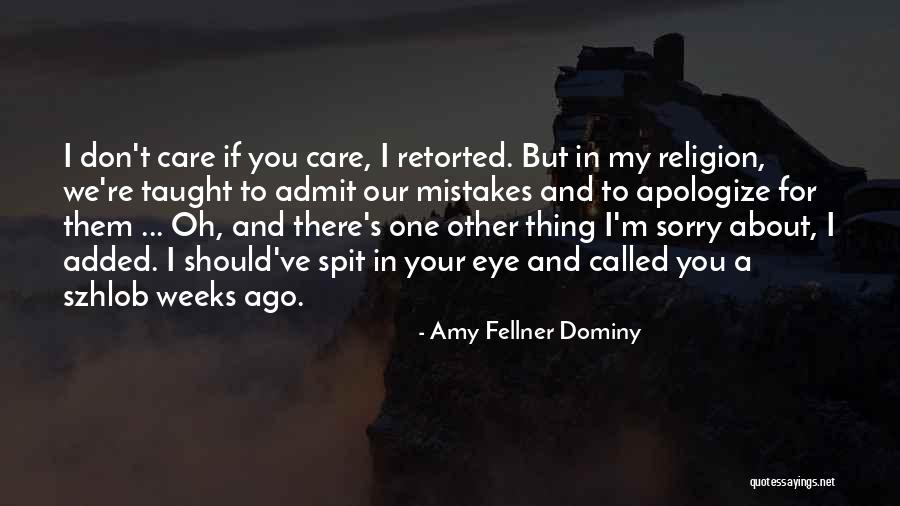 I Should've Quotes By Amy Fellner Dominy