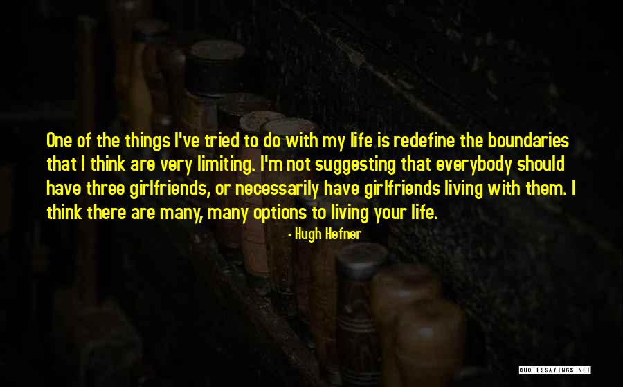 I Should've Quotes By Hugh Hefner