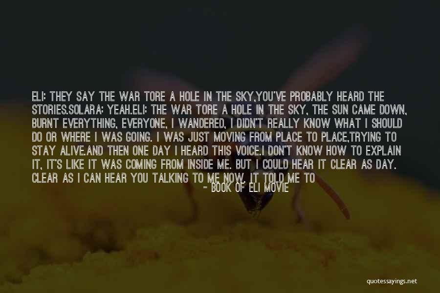 I Should've Told You Quotes By Book Of Eli Movie I Should've Told You Quotes By Book Of Eli Movie