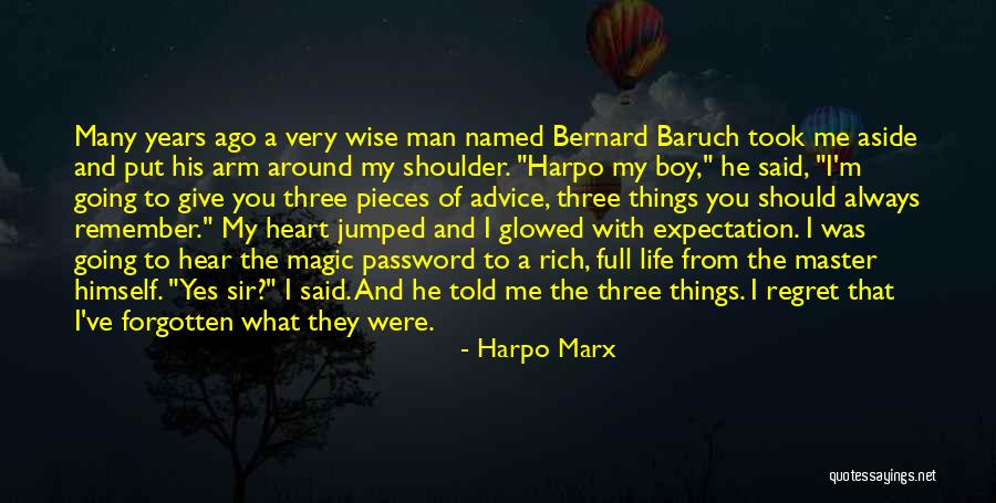 I Should've Told You Quotes By Harpo Marx