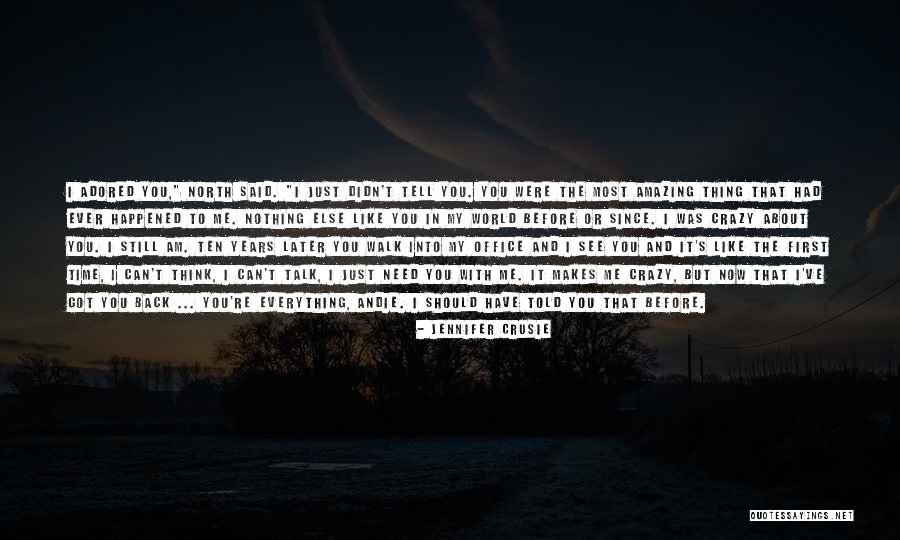 I Should've Told You Quotes By Jennifer Crusie I Should've Told You Quotes By Jennifer Crusie