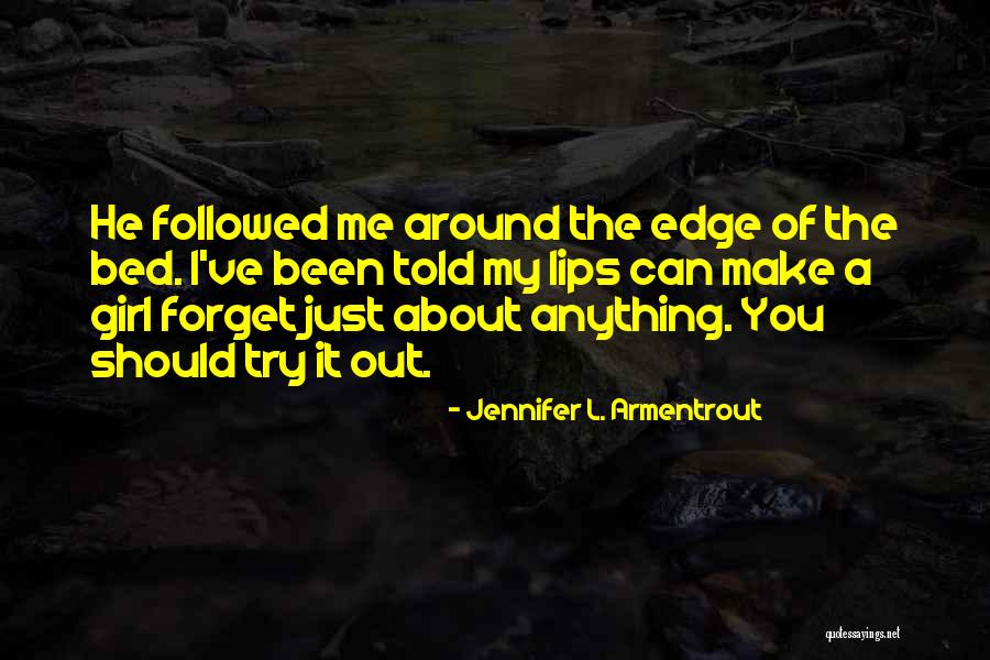 I Should've Told You Quotes By Jennifer L. Armentrout I Should've Told You Quotes By Jennifer L. Armentrout