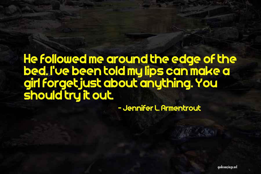 I Should've Told You Quotes By Jennifer L. Armentrout