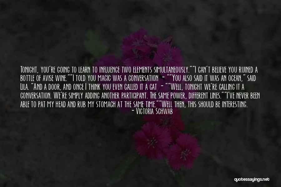 I Should've Told You Quotes By Victoria Schwab I Should've Told You Quotes By Victoria Schwab