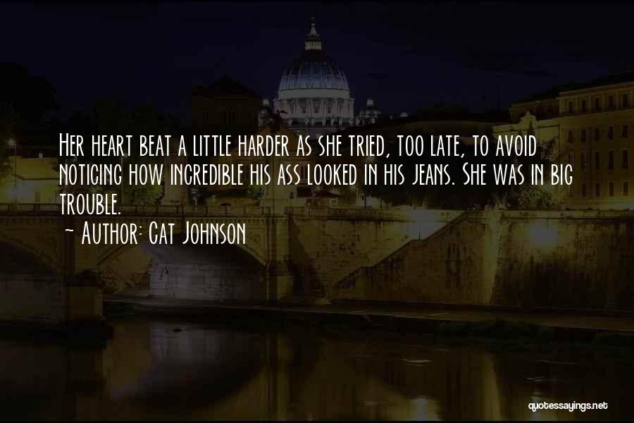 I Should've Tried Harder Quotes By Cat Johnson