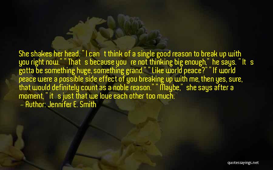 I Single Because Quotes By Jennifer E. Smith