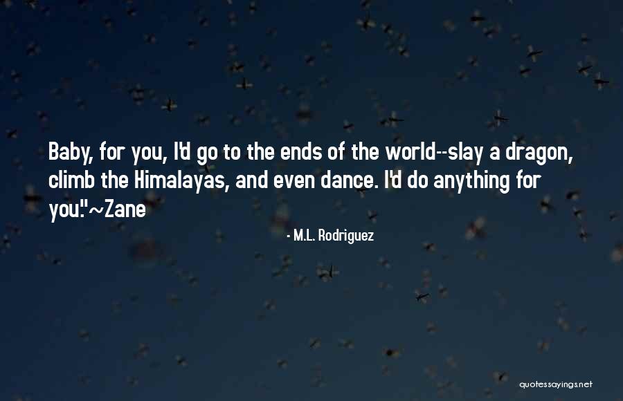 I Slay Quotes By M.L. Rodriguez I Slay Quotes By M.L. Rodriguez