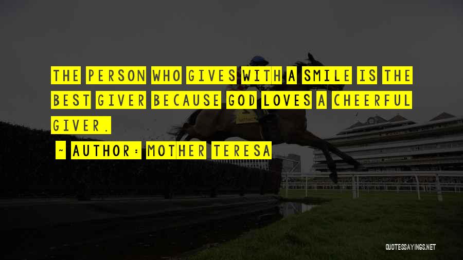 I Smile Because God Quotes By Mother Teresa