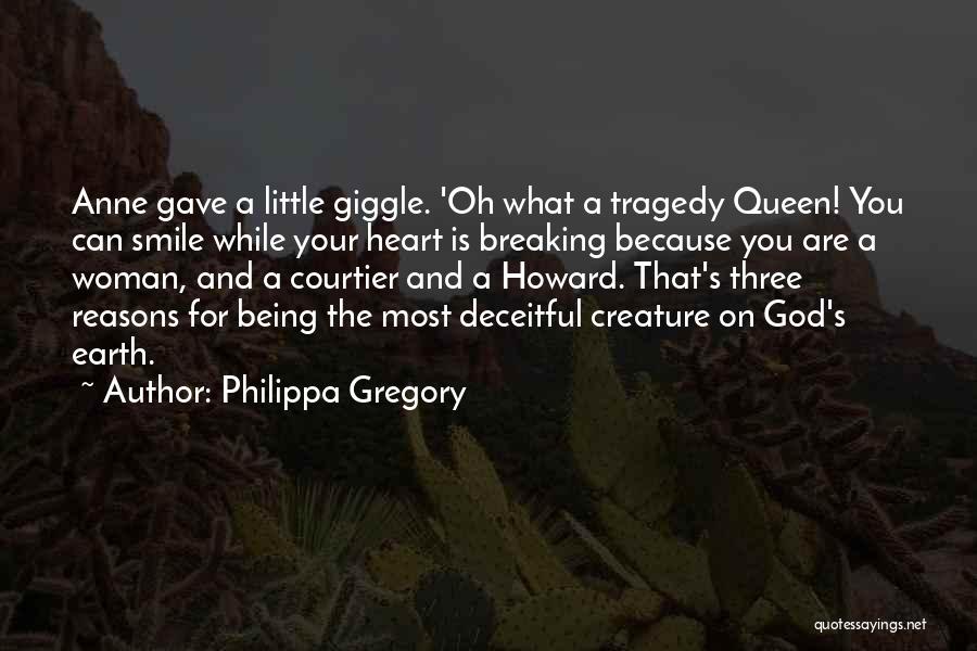 I Smile Because God Quotes By Philippa Gregory