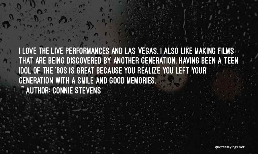 I Smile Because I Love You Quotes By Connie Stevens