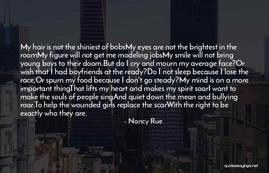 I Smile Because I Want To Quotes By Nancy Rue I Smile Because I Want To Quotes By Nancy Rue