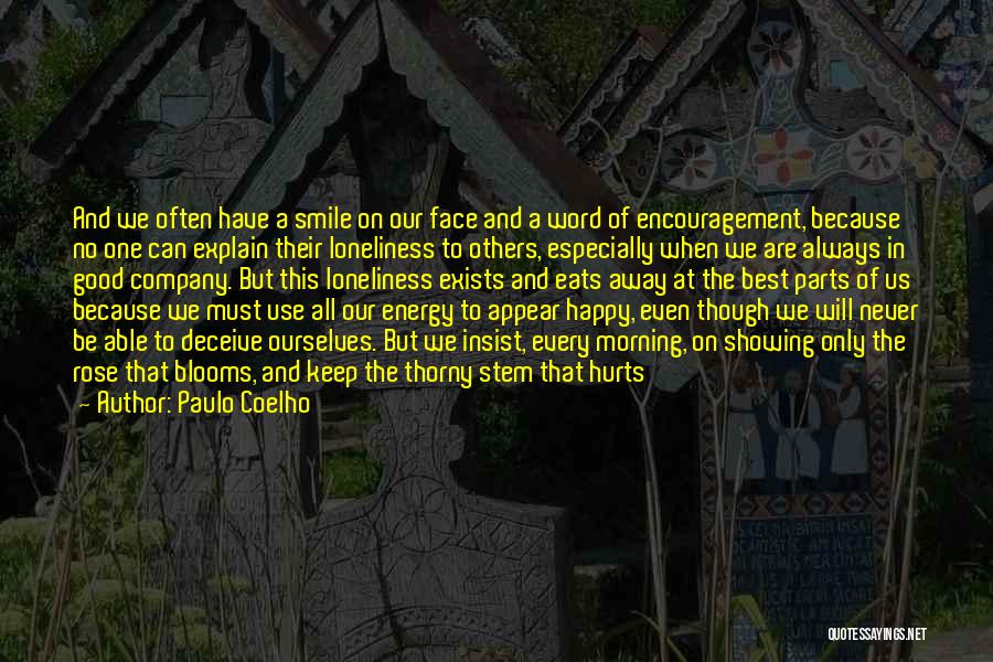 I Smile Not Because I'm Happy Quotes By Paulo Coelho