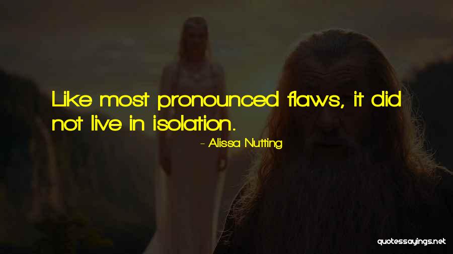 I Soliti Idioti Quotes By Alissa Nutting