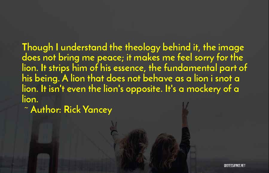 I Sorry For Quotes By Rick Yancey