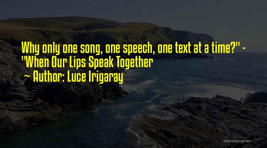 I Speak Female Quotes By Luce Irigaray