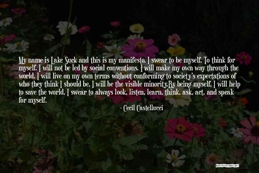 I Speak For Myself Quotes By Cecil Castellucci I Speak For Myself Quotes By Cecil Castellucci