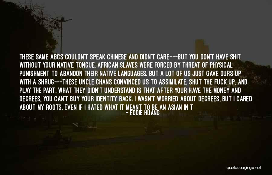 I Speak For Myself Quotes By Eddie Huang I Speak For Myself Quotes By Eddie Huang