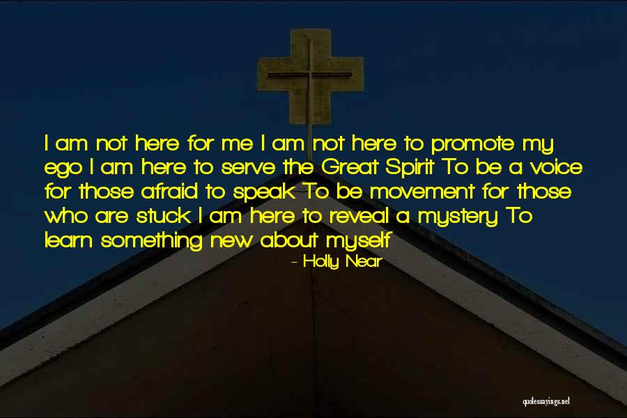 I Speak For Myself Quotes By Holly Near I Speak For Myself Quotes By Holly Near