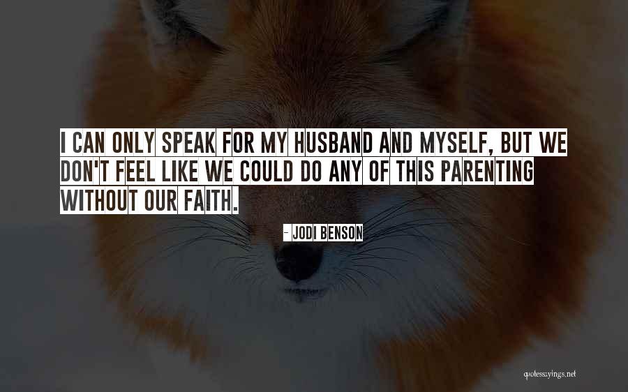I Speak For Myself Quotes By Jodi Benson I Speak For Myself Quotes By Jodi Benson