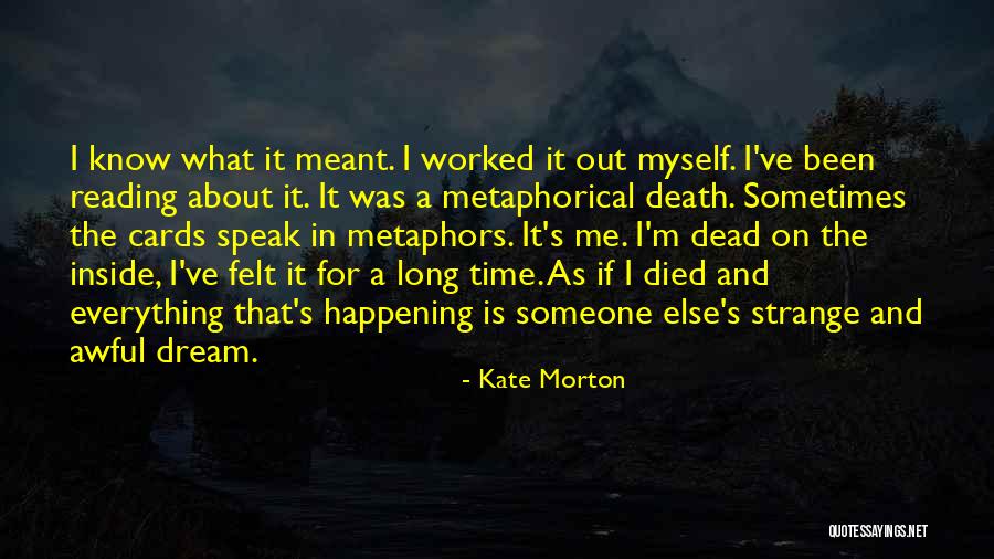 I Speak For Myself Quotes By Kate Morton I Speak For Myself Quotes By Kate Morton