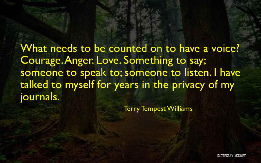 I Speak For Myself Quotes By Terry Tempest Williams I Speak For Myself Quotes By Terry Tempest Williams
