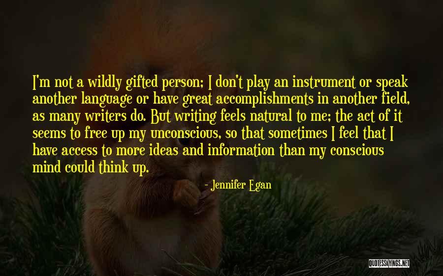 I Speak My Mind I Don't Mind What I Speak Quotes By Jennifer Egan