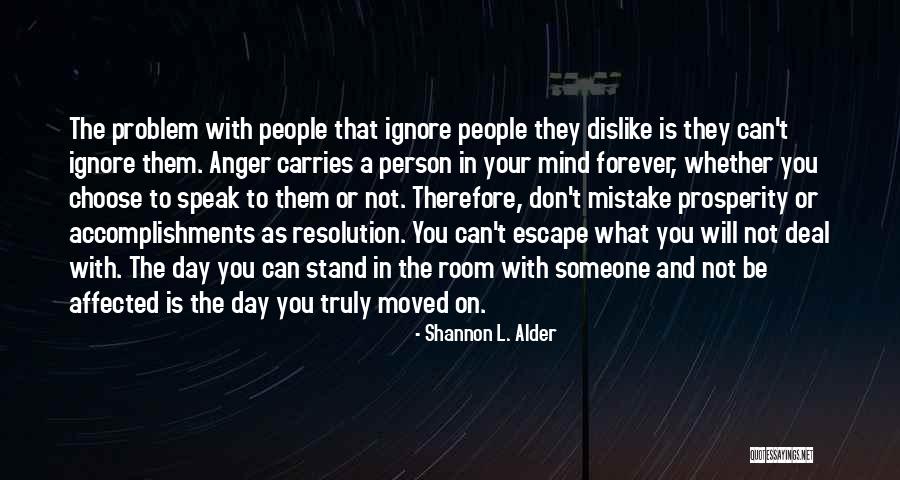 I Speak My Mind I Don't Mind What I Speak Quotes By Shannon L. Alder