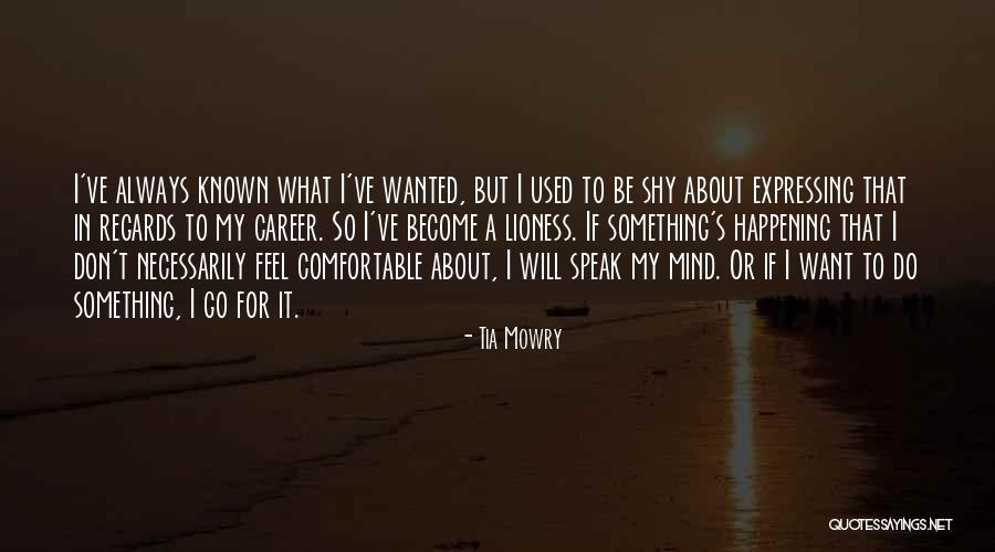I Speak My Mind I Don't Mind What I Speak Quotes By Tia Mowry I Speak My Mind I Don't Mind What I Speak Quotes By Tia Mowry