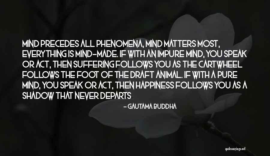 I Speak My Mind. I Never Mind What I Speak Quotes By Gautama Buddha I Speak My Mind. I Never Mind What I Speak Quotes By Gautama Buddha