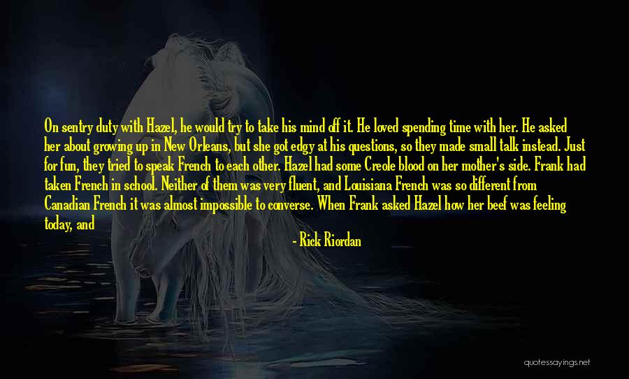 I Speak My Mind. I Never Mind What I Speak Quotes By Rick Riordan