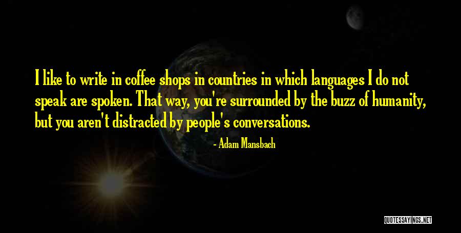 I Speak Quotes By Adam Mansbach I Speak Quotes By Adam Mansbach