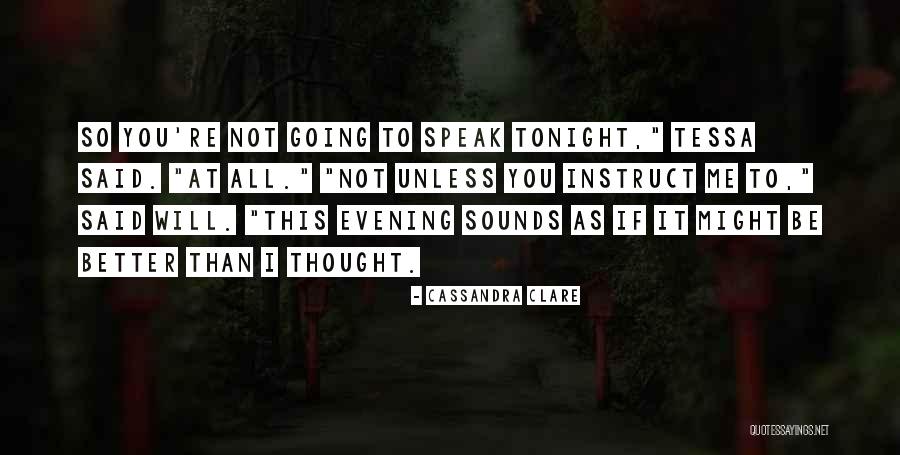I Speak Quotes By Cassandra Clare I Speak Quotes By Cassandra Clare