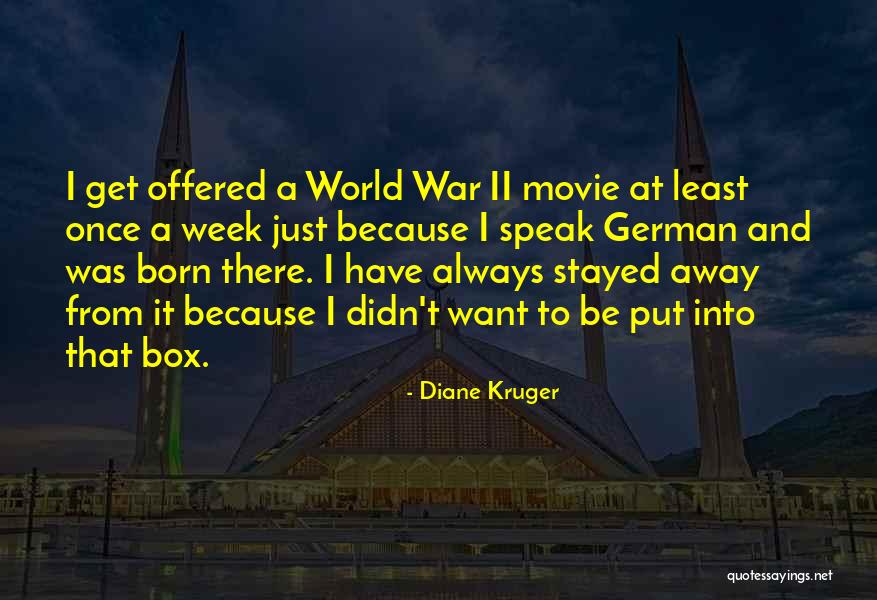I Speak Quotes By Diane Kruger I Speak Quotes By Diane Kruger