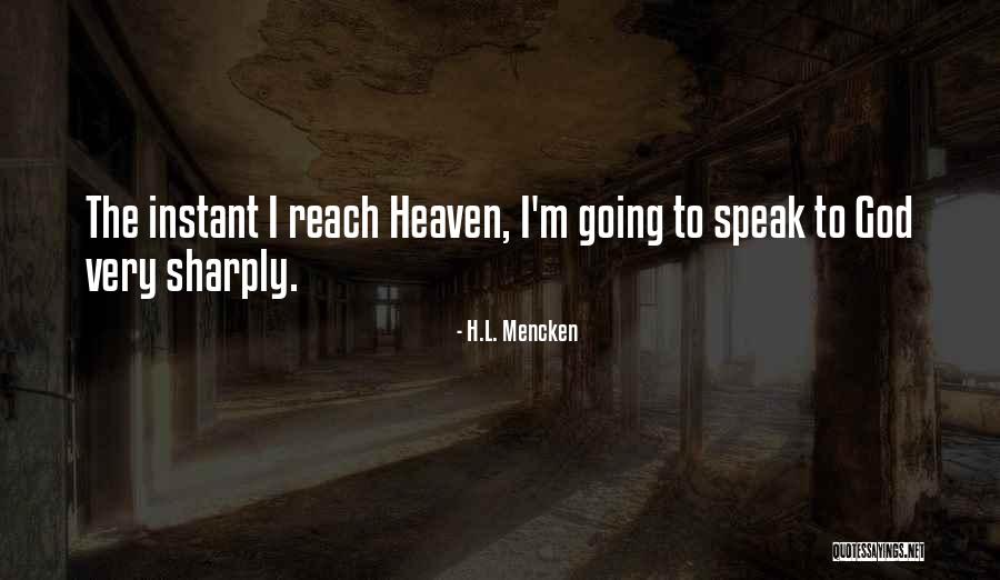 I Speak Quotes By H.L. Mencken I Speak Quotes By H.L. Mencken