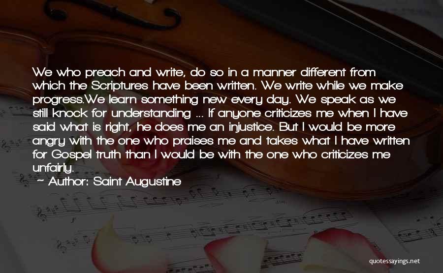 I Speak Truth Quotes By Saint Augustine