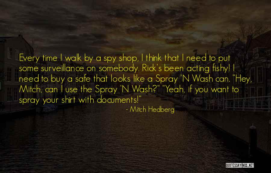 I Spy Funny Quotes By Mitch Hedberg