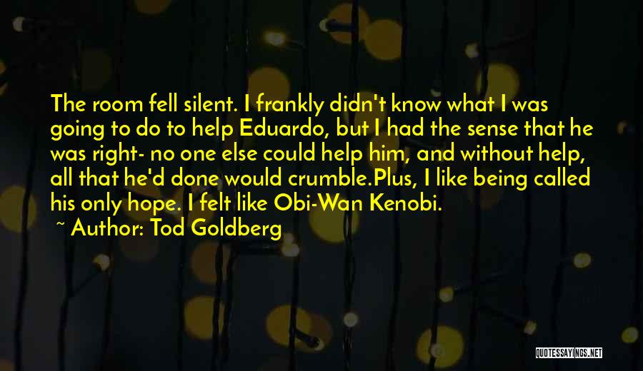 I Spy Funny Quotes By Tod Goldberg