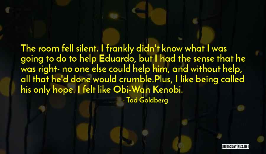 I Spy Funny Quotes By Tod Goldberg