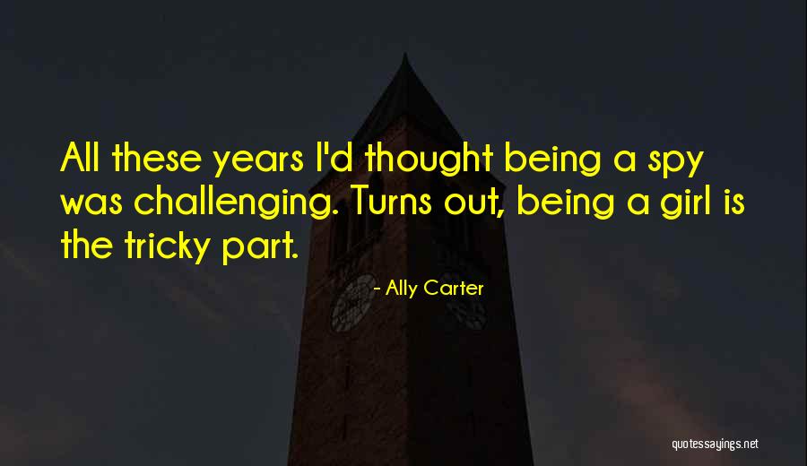 I Spy Quotes By Ally Carter