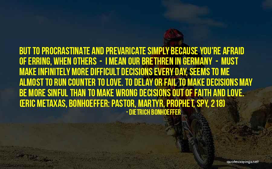 I Spy Quotes By Dietrich Bonhoeffer