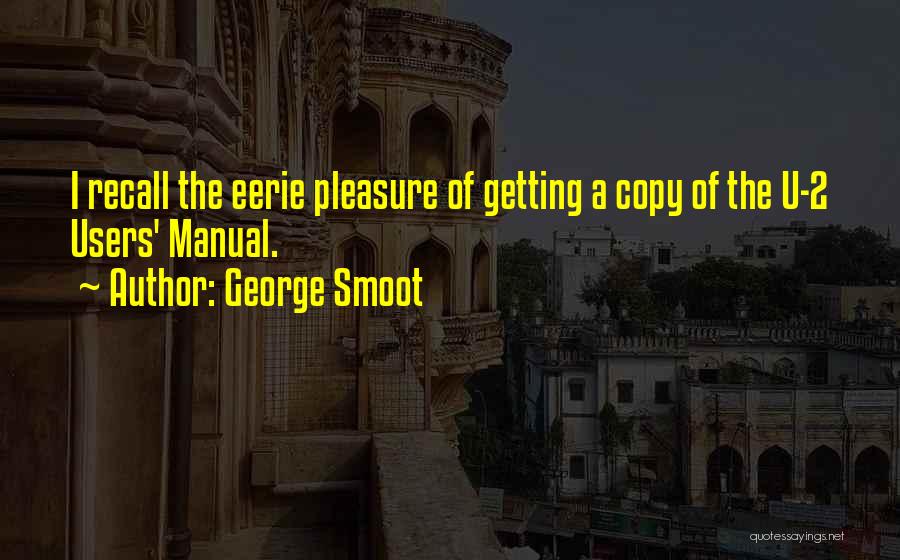 I Spy Quotes By George Smoot