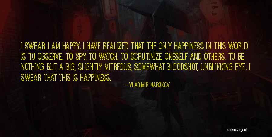 I Spy Quotes By Vladimir Nabokov