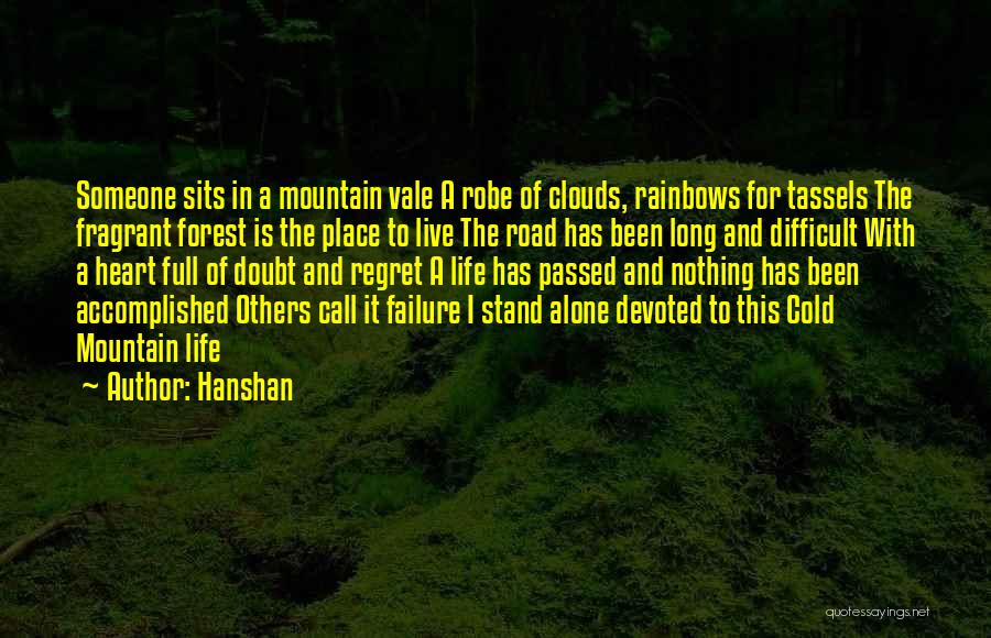 I Stand Alone Quotes By Hanshan